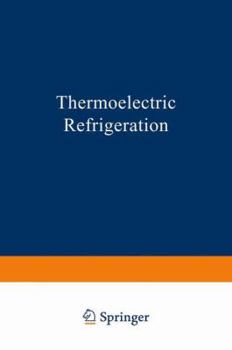 Paperback Thermoelectric Refrigeration Book