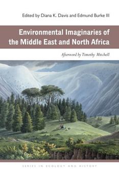 Hardcover Environmental Imaginaries of the Middle East and North Africa Book
