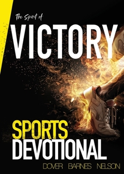 Paperback The Spirit of Victory: Sports Devotional Book