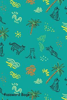 Paperback Password Book: Include Alphabetical Index With Animal Hand Drawn Pattern Background Book