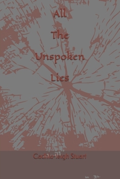 Paperback All The Unspoken Lies Book
