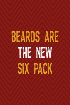 Paperback Beards Are The New Six Pack: All Purpose 6x9 Blank Lined Notebook Journal Way Better Than A Card Trendy Unique Gift Red Zigzag Beards Book