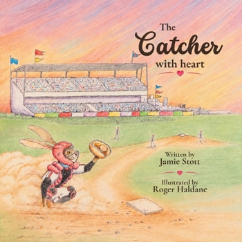 Paperback The Catcher with Heart: Dream big. Train hard. Play with heart. Book
