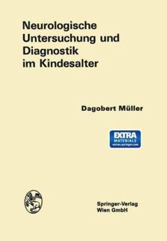 Paperback Neurologische Untersuchung Und Diagnostik Im Kindesalter [German] Book