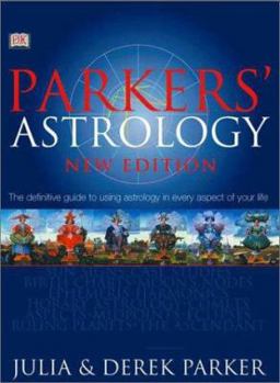 Hardcover Parkers' Astrology: The Essential Guide to Using Astrology in Your Daily Life Book