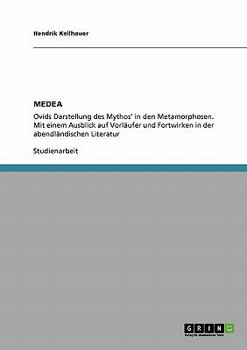 Paperback Die Figur Medea in den "Metamorphosen" von Ovid und ihre Tradition in der abendländischen Literatur [German] Book