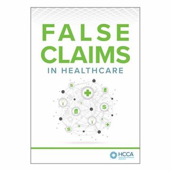 False Claims in Healthcare