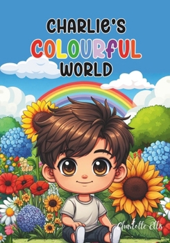 Paperback Charlie's Colorful World Book