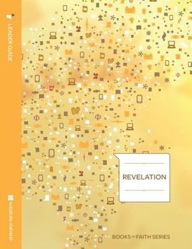 Paperback Revelation Leader Guide; Books of Faith Series Book