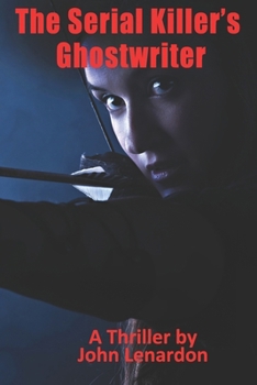 The Serial Killer’s Ghostwriter