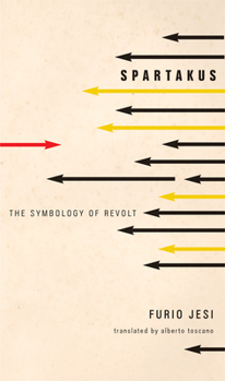 Hardcover Spartakus: The Symbology of Revolt Book