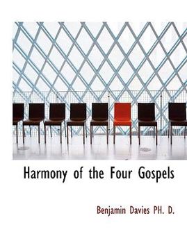 Harmony of the Four Gospels