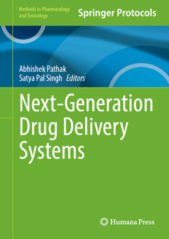 Next-Generation Drug Delivery Systems (Methods in Pharmacology and Toxicology)