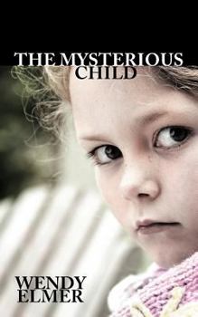 Paperback The Mysterious Child Book