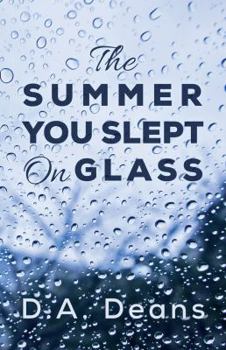 Paperback The Summer You Slept on Glass Book