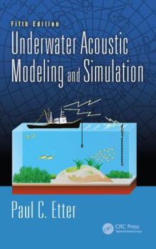 Hardcover Underwater Acoustic Modeling and Simulation Book