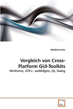 Paperback Vergleich von Cross-Platform GUI-Toolkits [German] Book