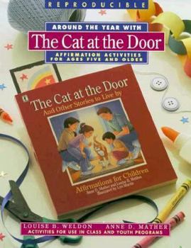 Paperback Around the Year with the Cat at the Door: Affirmation Activities for Ages Five and Older Book