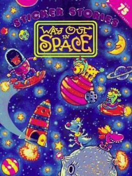 Paperback Way out in Space (Sticker Stories) Book