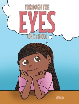 Hardcover Through the Eyes of a Child Book