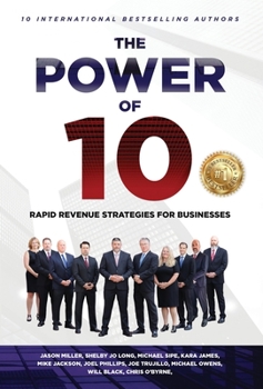 Hardcover The Power of 10: Rapid Revenue Strategies to Scale Your Business Book