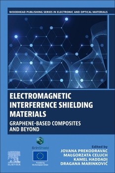Paperback Electromagnetic Interference Shielding Materials: Graphene-Based Composites and Beyond Book