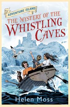 Adventure Island: The Mystery of the Whistling Caves - Book #1 of the Adventure Island