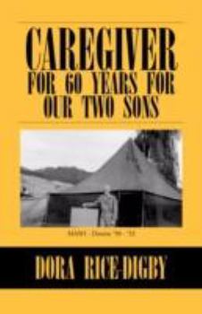 Paperback Caregiver For 60 Years For Our Two Sons Book