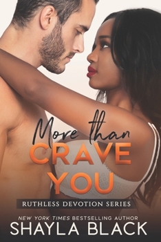 More Than Crave You - Book #4 of the Reed Family Reckoning