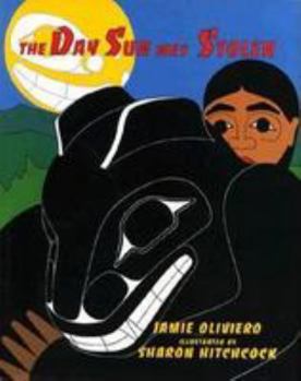 Hardcover The Day Sun Was Stolen: Day the Sun Was Stolen Book