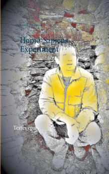 Paperback Homo-Sapiens Experiment: Textes épars [French] Book