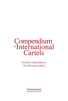 Compendium of International Cartels