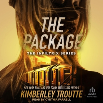 The Package - Book #1 of the Infiltrix