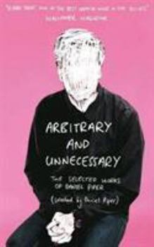 Paperback Arbitrary and Unnecessary Book