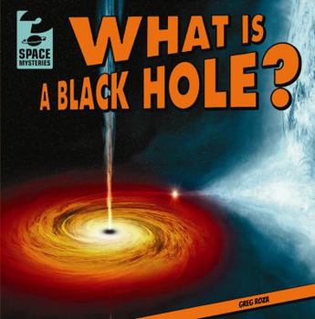 Library Binding What Is a Black Hole? Book