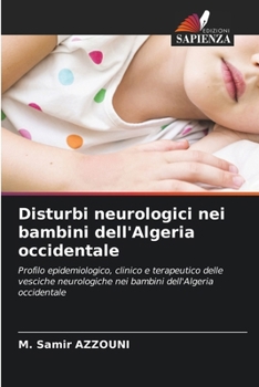 Paperback Disturbi neurologici nei bambini dell'Algeria occidentale [Italian] Book