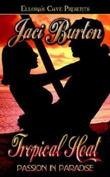 Tropical Heat (Passion in Paradise, #3 and 4) - Book  of the Passion in Paradise