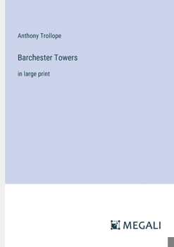 Paperback Barchester Towers: in large print Book