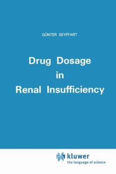 Paperback Drug Dosage in Renal Insufficiency Book