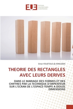 Paperback Theorie Des Rectangles Avec Leurs Derives [French] Book