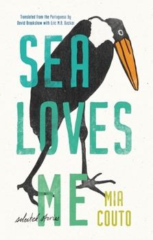 Paperback Sea Loves Me: Selected Stories Book