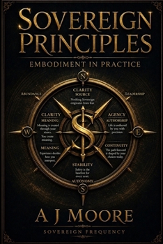 Paperback Sovereign Principles: Embodiment in Practice Book
