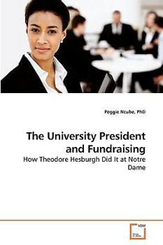 Paperback The University President and Fundraising Book