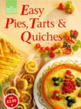 Paperback Easy Pies, Tarts & Quiches (Good Cook's Collection) Book