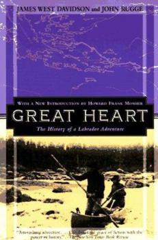 Paperback Great Heart: The History of a Labrador Adventure Book