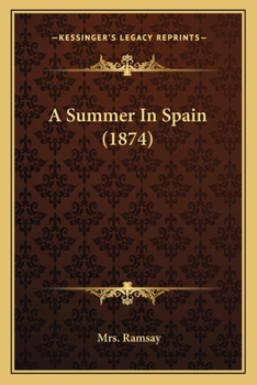 Paperback A Summer In Spain (1874) Book