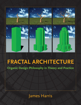 Paperback Fractal Architecture: Organic Design Philosophy in Theory and Practice Book