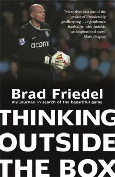 Paperback Thinking Outside the Box: My Journey in Search of the Beautiful Game Book