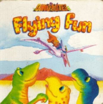 Paperback Flying fun (Dino-mites) Book