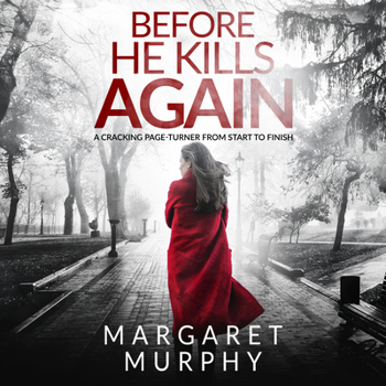 Before He Kills Again - Book #1 of the Detective Cassie Rowan